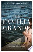 The Familia Grande