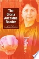 The Gloria Anzaldúa Reader