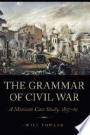 The Grammar of Civil War