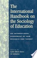 The International Handbook on the Sociology of Education