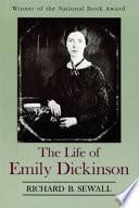 The Life of Emily Dickinson