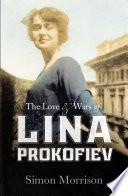 The Love and Wars of Lina Prokofiev