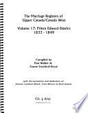 The Marriage Registers of Upper Canada/Canada West: Prince Edward District, 1833-1849