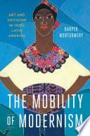 The Mobility of Modernism