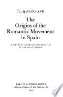 The Origins of the Romantic Movement in Spain