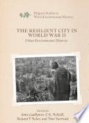 The Resilient City in World War II