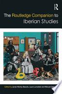 The Routledge Companion to Iberian Studies