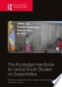 The Routledge Handbook for Global South Studies on Subjectivities
