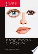 The Routledge Handbook of EU Copyright Law