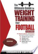 The Ultimate Guide to Weight Training for Football (Enhanced Edition)