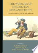 The Wor(l)ds of Neapolitan Arts and Crafts