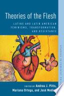 Theories of the Flesh