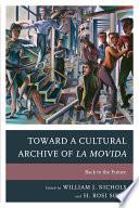 Toward a Cultural Archive of la Movida
