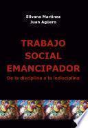 Trabajo Social Emancipador