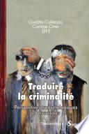 Traduire la criminalité