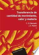 Transferencia de cantidad de movimiento, calor y materia Vol. 1