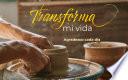 Transforma mi vida