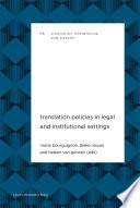 Translation Policies in Legal and Institutional Settings