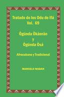 Tratado de Los 256 Odu de Ifa Vol. 69 Ogunda Okanran-Ogunda Osa