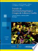 Tratado de Otorrinolaringología y Cirugía de Cabeza y Cuello (eBook online)
