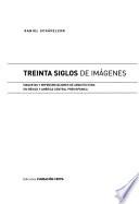 Treinta siglos de imágenes