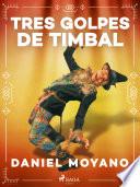Tres golpes de timbal