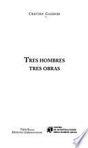 Tres hombres tres obras