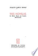 Tres novelas: El Moto