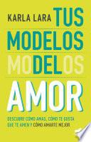 Tus modelos del amor