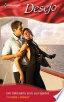 Um milionário sem escrúpulos