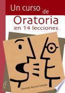 Un curso de oratoria en 14 lecciones