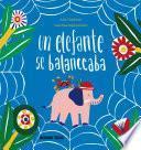 Un elefante se balanceaba