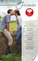 Un paso adelante - La novia robada - La heredera del castillo