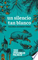 Un silencio tan blanco