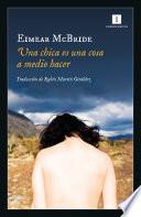 Una chica es una cosa a medio hacer