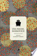 Una noche, Markovich