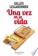 Una vez en la vida (Once in the Life - Spanish Edition)