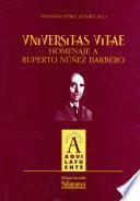 Universitas Vitae. Homenaje a Ruperto Nuñez Barbero
