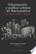 Urbanización y política urbana en Iberoamérica