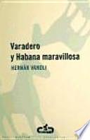 Varadero y Habana maravillosa
