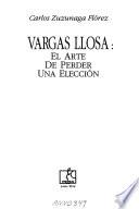 Vargas Llosa, el arte de perder una elección