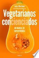 Vegetarianos concienciados