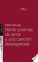 Veinte poemas de amor y una canción desesperada