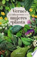 Verne y la vida secreta de las mujeres planta