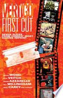 Vertigo First Cut