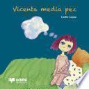 Vicenta media pez