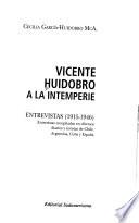 Vicente Huidobro a la intemperie