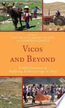 Vicos and Beyond