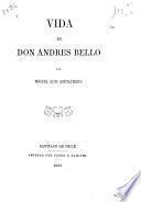 Vida de Don Andrés Bello