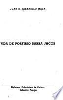 Vida de Porfirio Barba Jacob